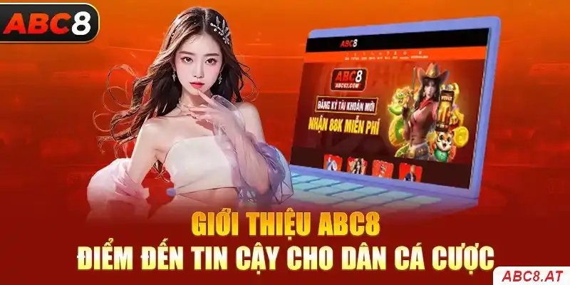 Giới thiệu về nhà cái ABC8